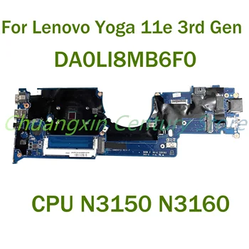 Pentru Lenovo Yoga 11e 3rd Gen Laptop placa de baza DA0LI8MB6F0 cu CPU N3150 N3160 100% Testate pe Deplin Munca
